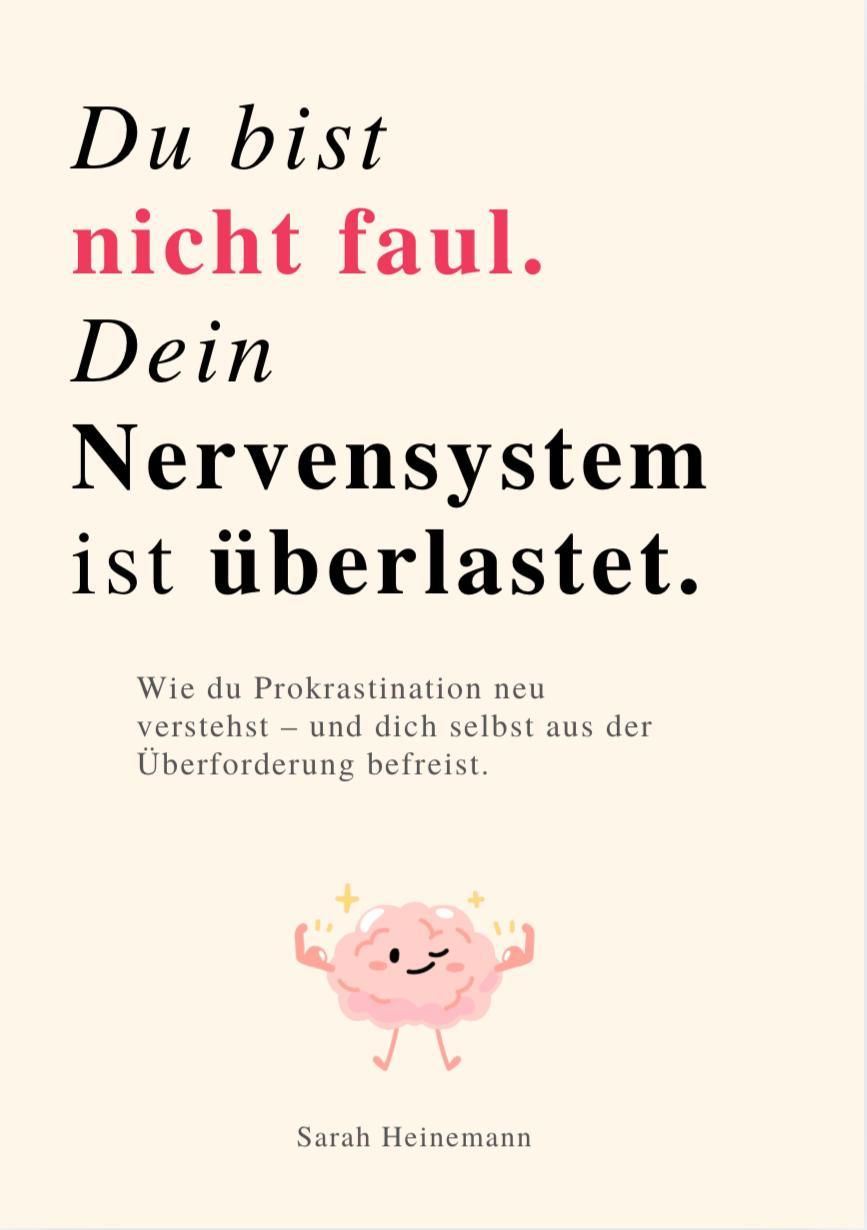 Vorderes Coverbild DU BIST NICHT FAUL, DEIN NERVENSYSTEM IST ÜBERLASTET