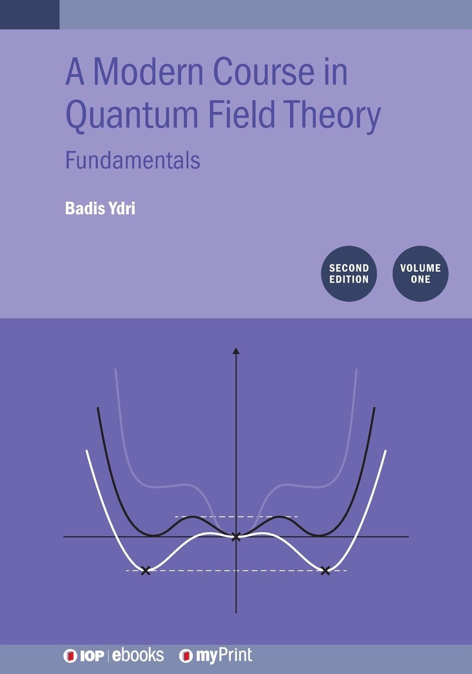 Vorderes Coverbild A Modern Course in Quantum Field Theory, Volume 1 (Second Edition)