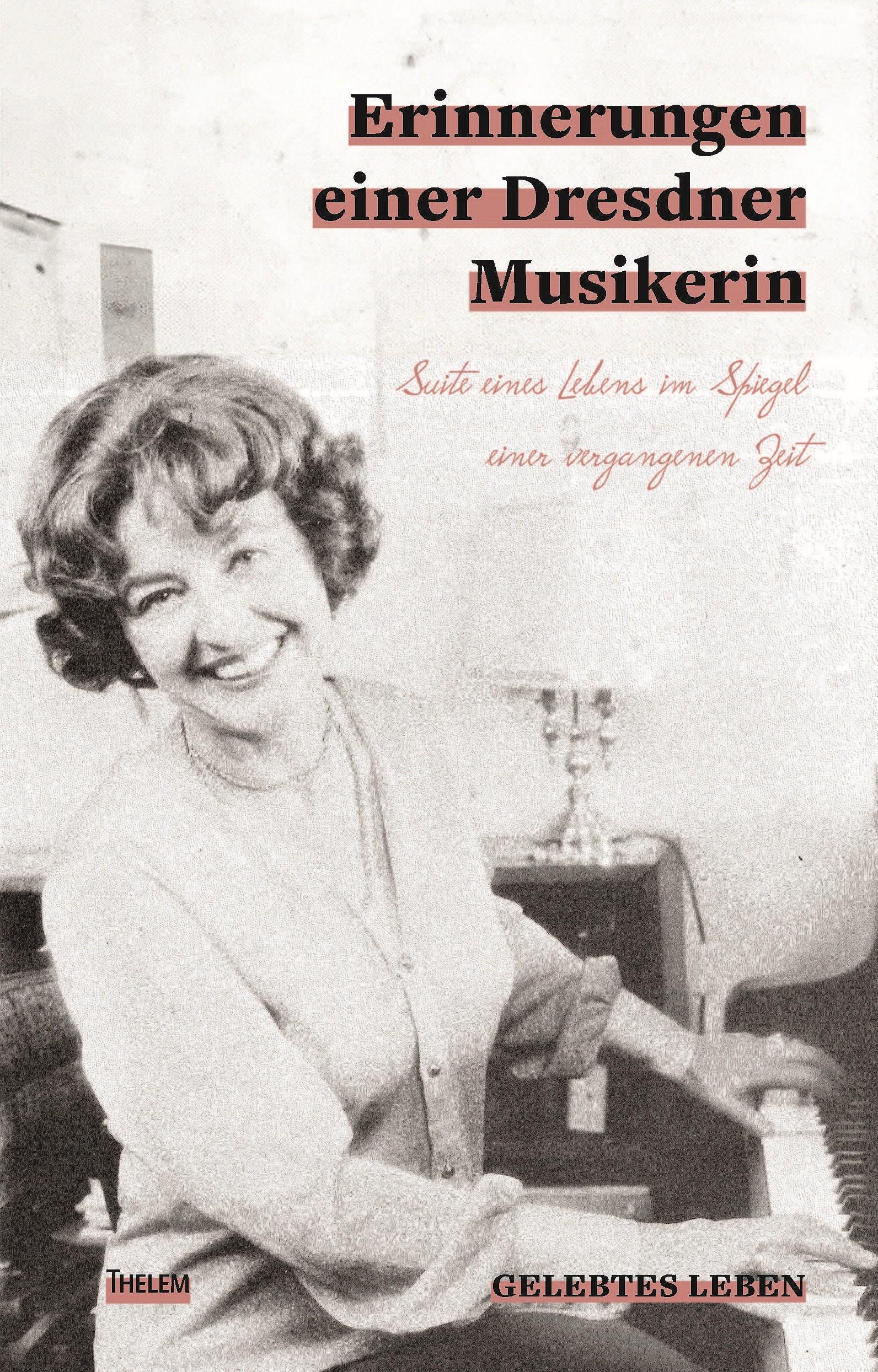 Vorderes Coverbild Erinnerungen einer Dresdner Musikerin