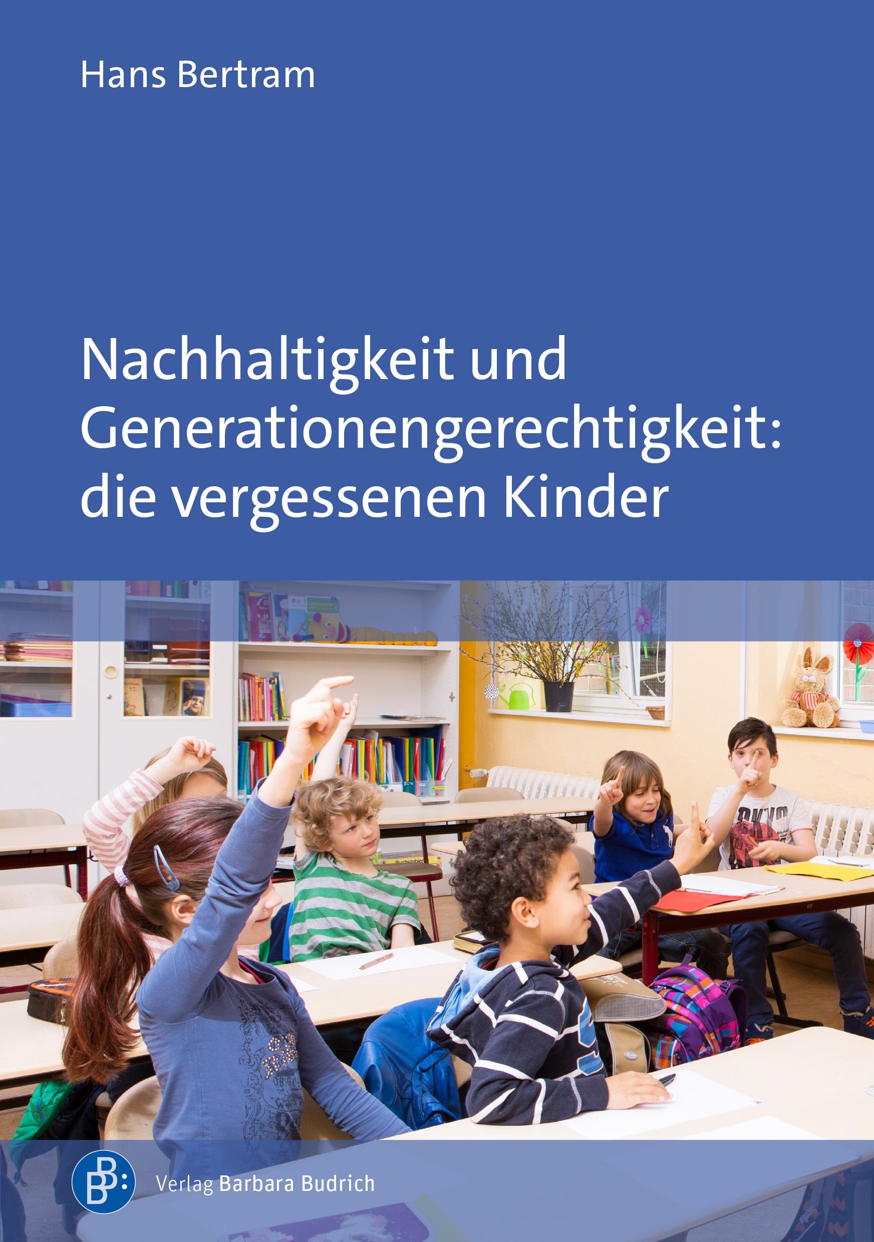 Vorderes Coverbild Nachhaltigkeit und Generationengerechtigkeit: die vergessenen Kinder