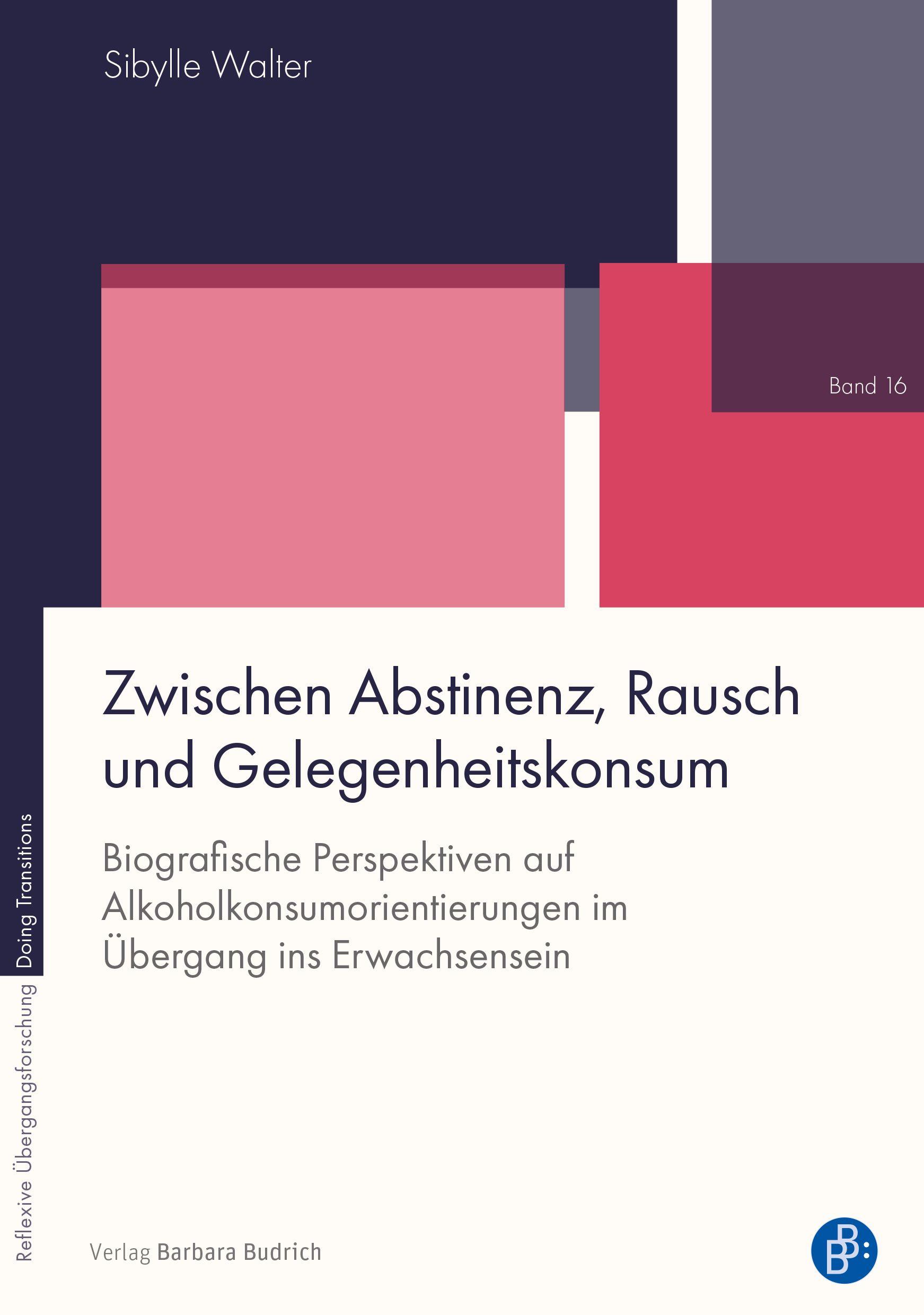Vorderes Coverbild Zwischen Abstinenz, Rausch und Gelegenheitskonsum