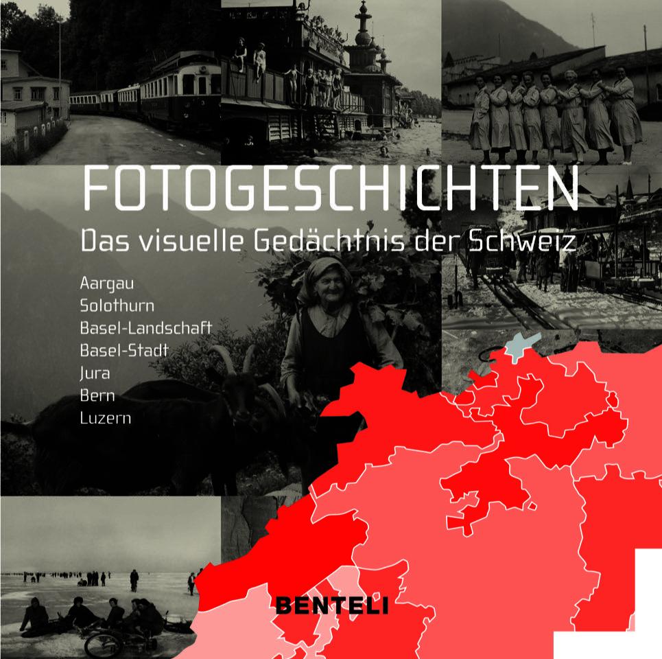 Vorderes Coverbild Fotogeschichten. Das visuelle Gedächtnis der Schweiz