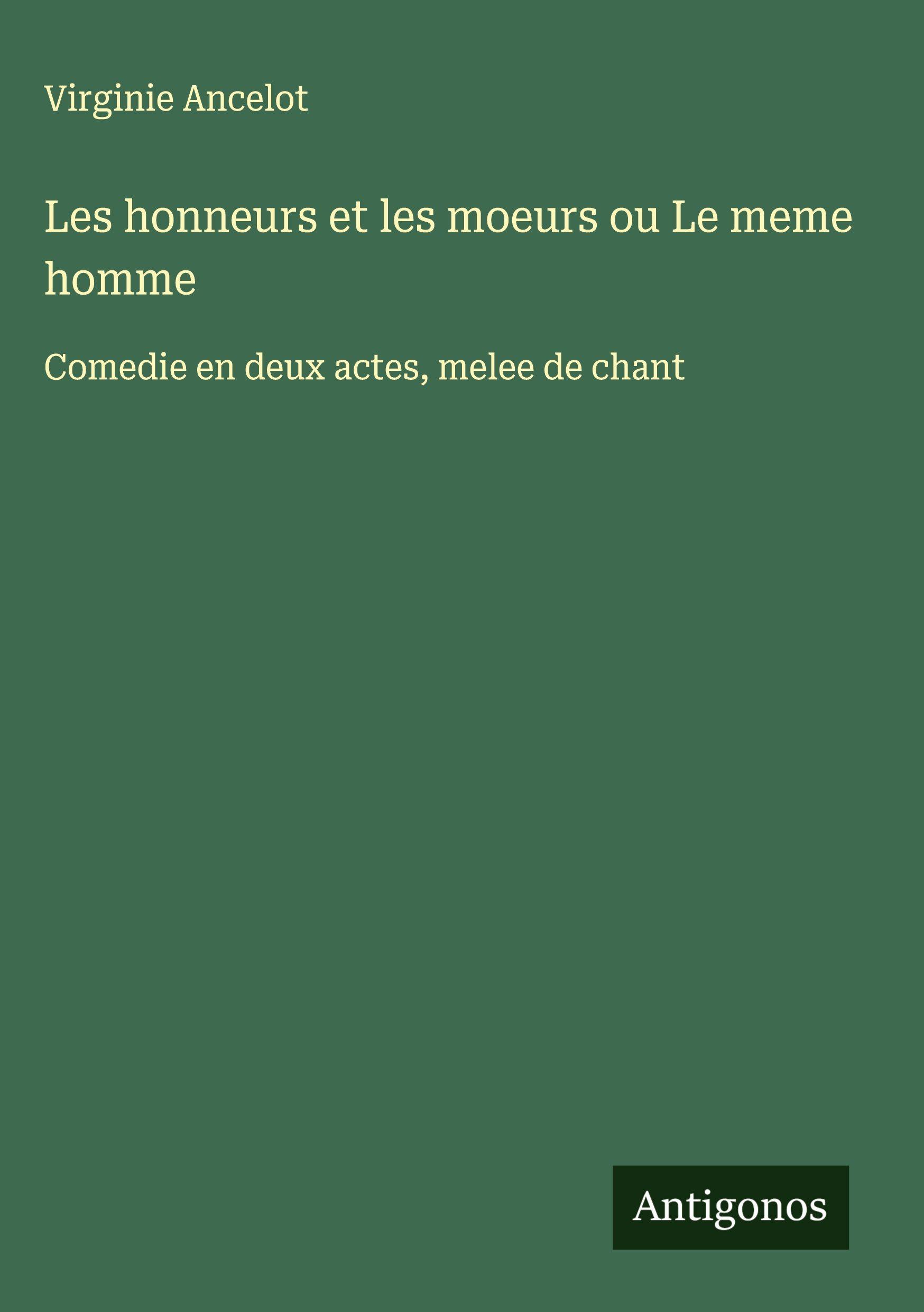 Vorderes Coverbild Les honneurs et les moeurs ou Le meme homme