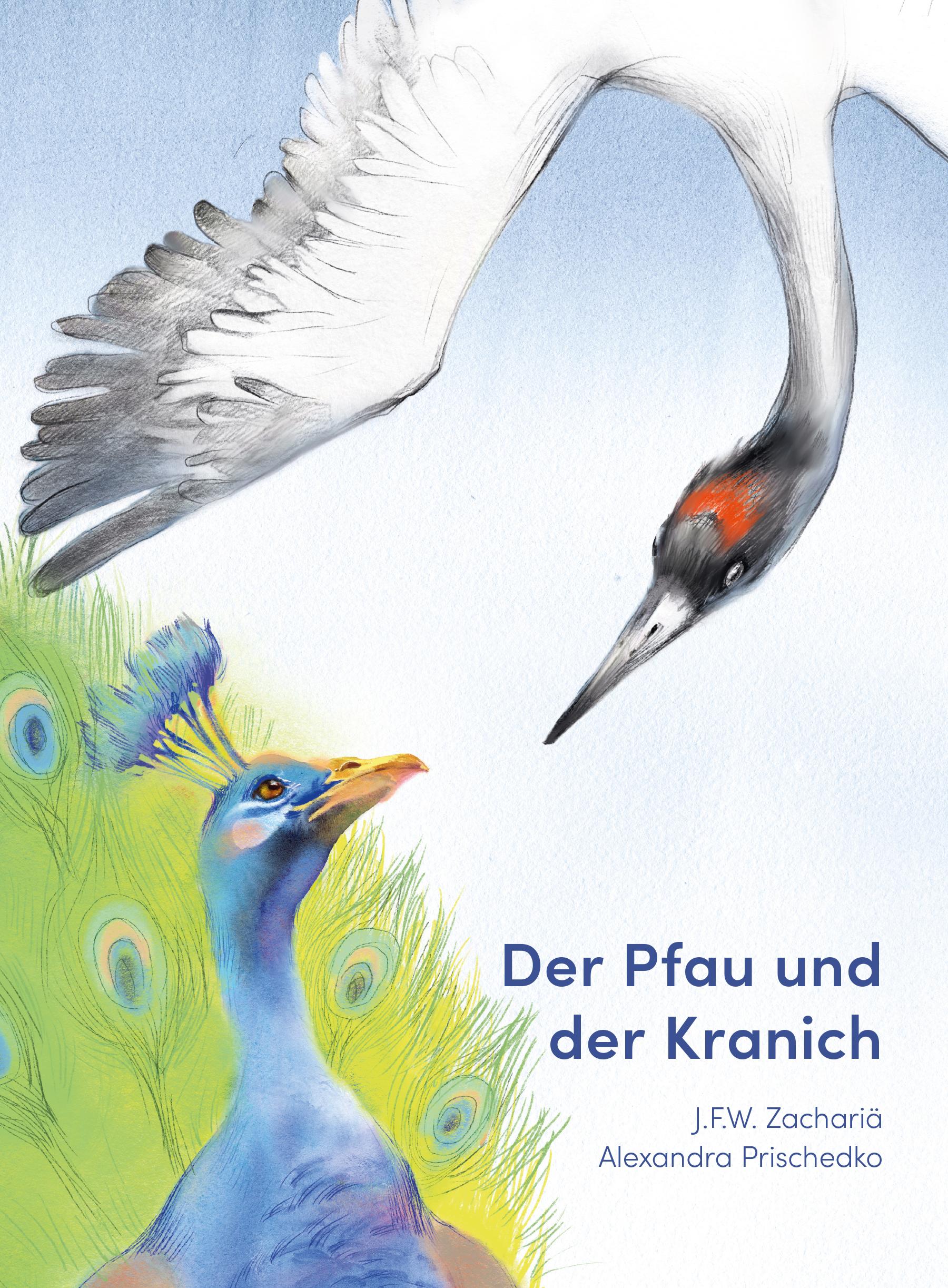 Vorderes Coverbild Der Pfau und der Kranich
