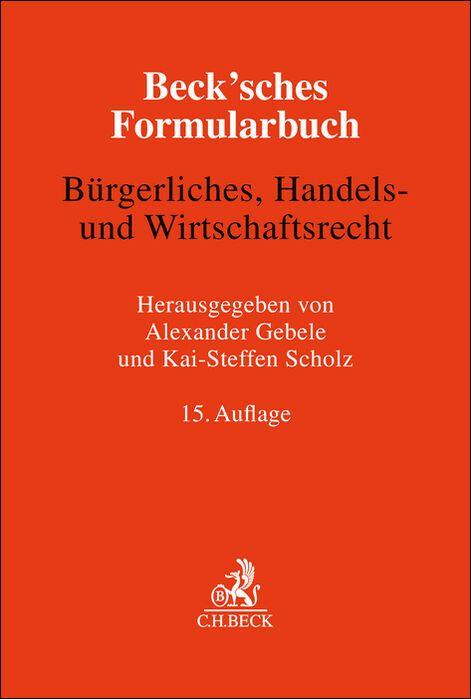 Vorderes Coverbild Beck'sches Formularbuch Bürgerliches, Handels- und Wirtschaftsrecht
