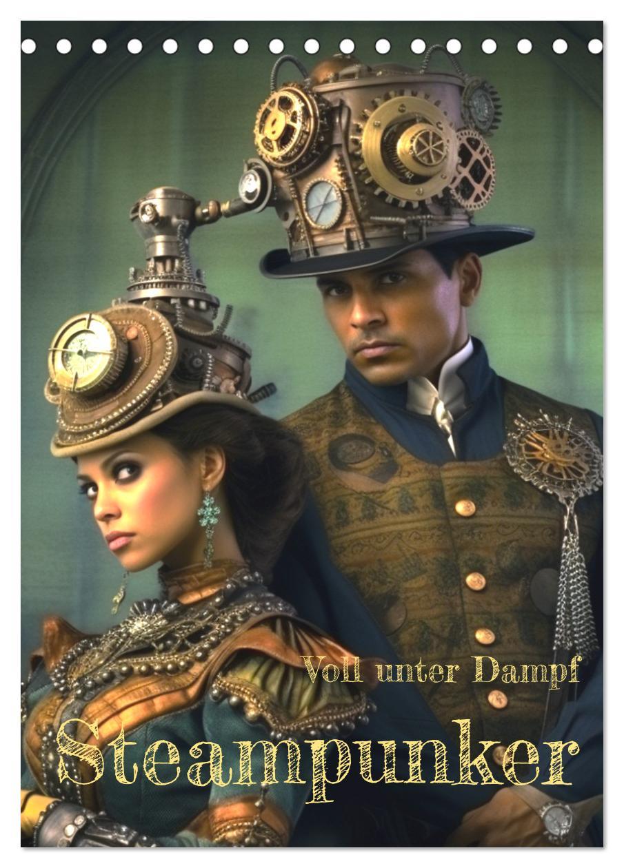 Vorderes Coverbild Voll unter Dampf: Steampunker (Tischkalender 2026 DIN A5 hoch), CALVENDO Monatskalender
