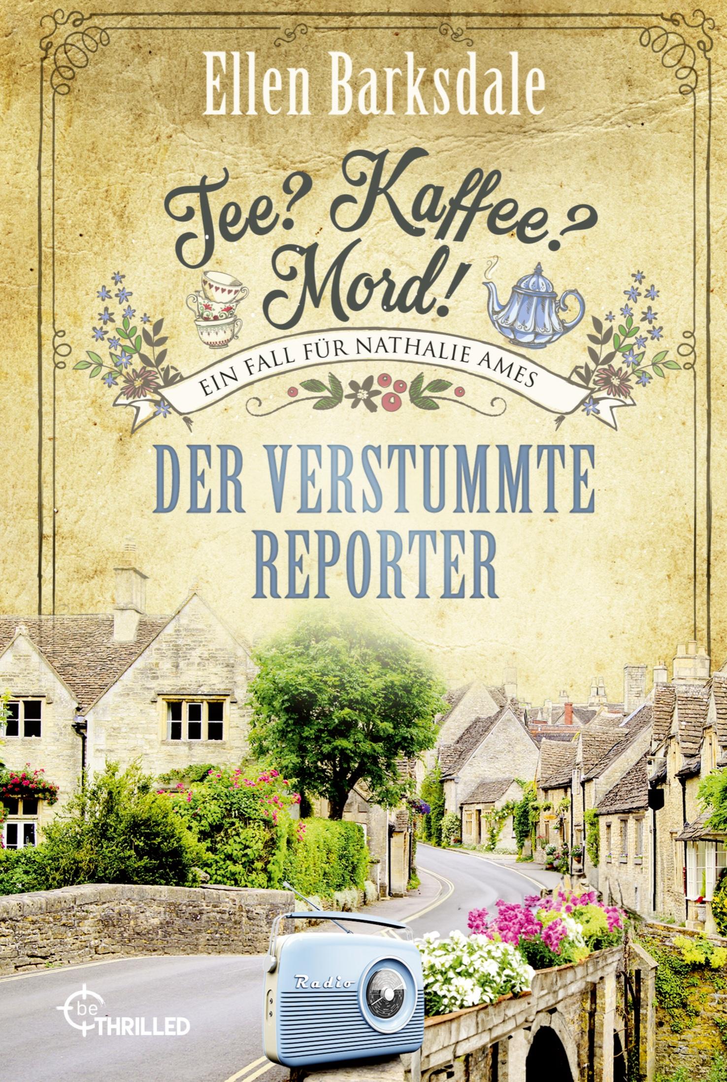 Vorderes Coverbild Tee? Kaffee? Mord! Der verstummte Reporter