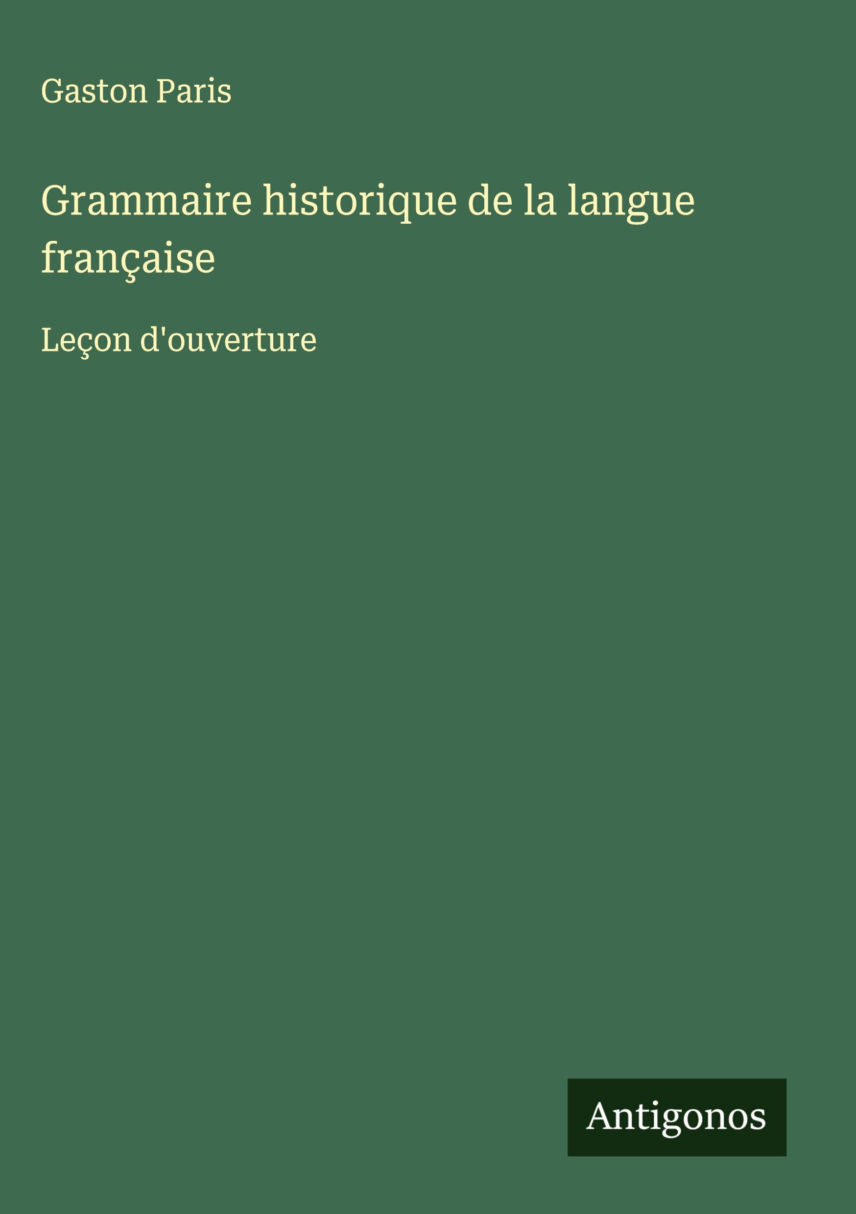 Vorderes Coverbild Grammaire historique de la langue française