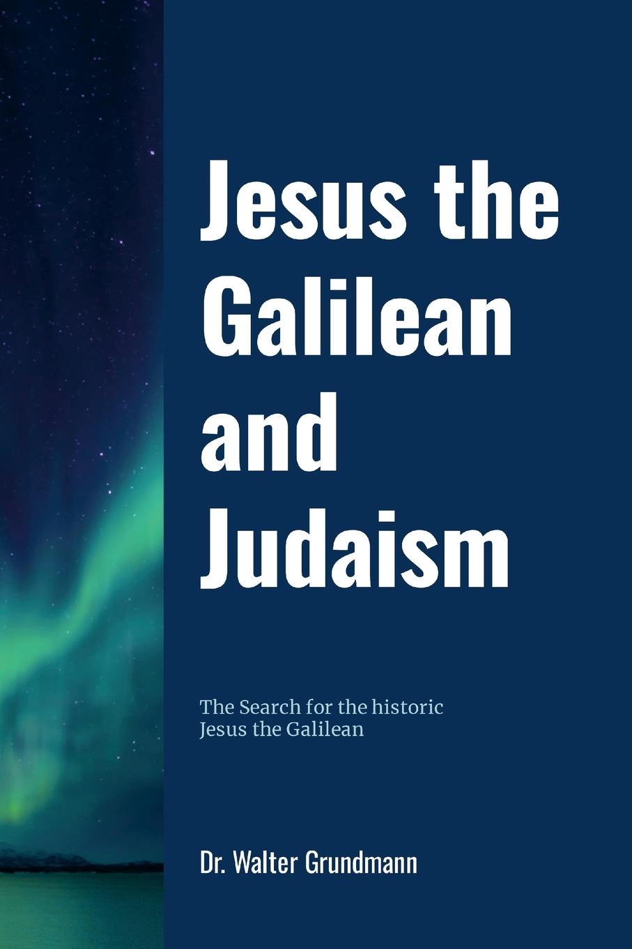 Vorderes Coverbild JESUS THE GALILEAN