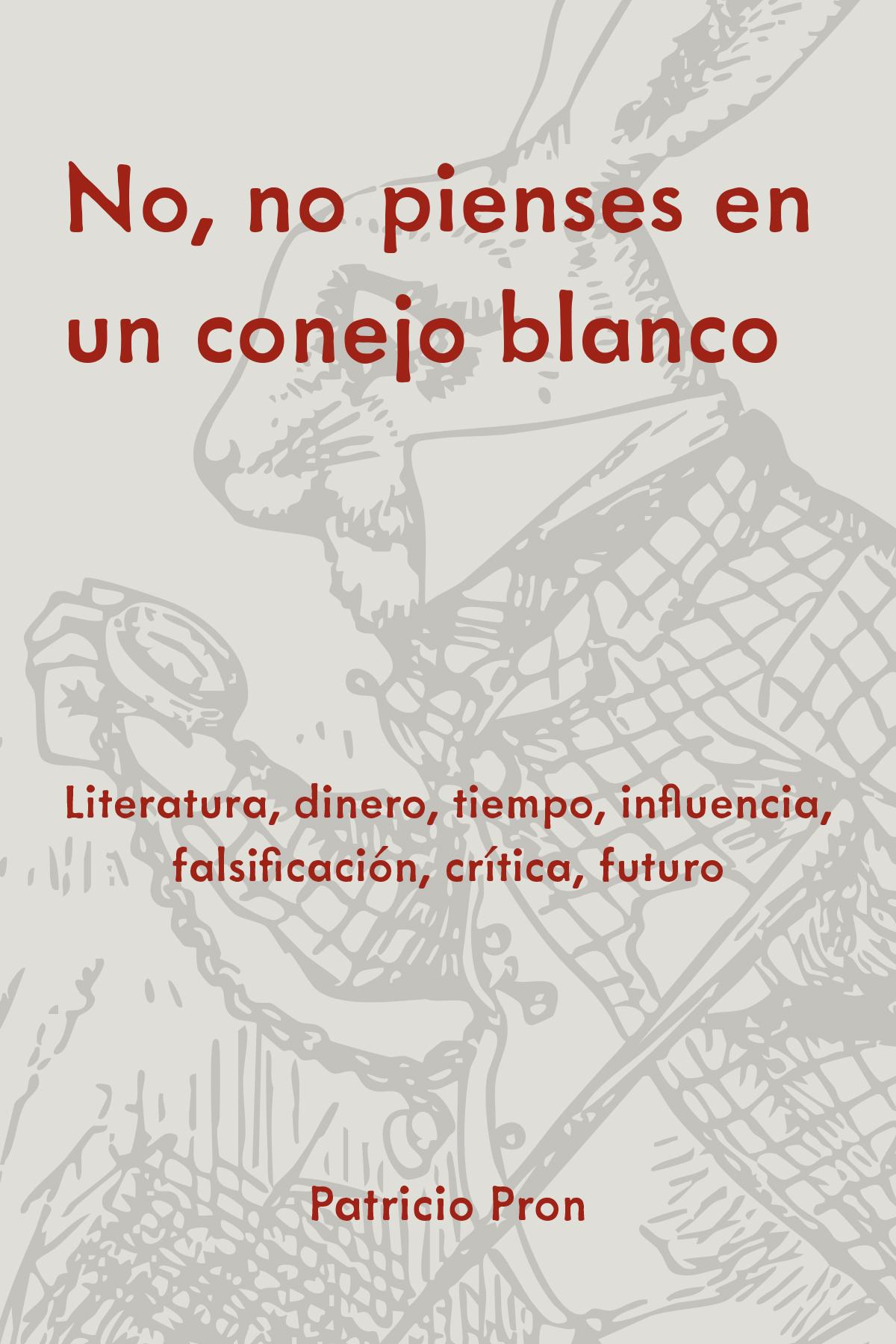 Vorderes Coverbild No, No Pienses En Un Conejo Blanco