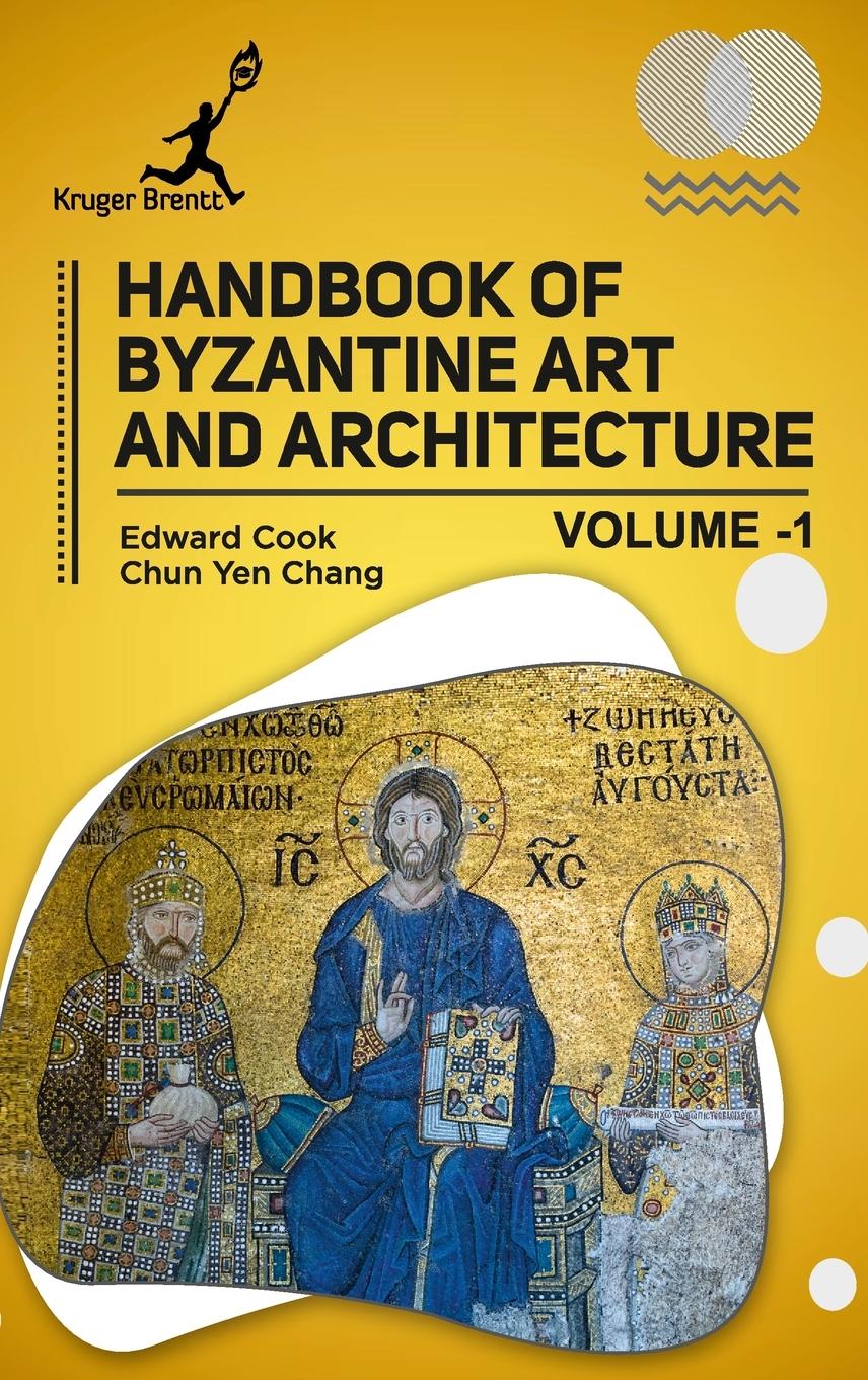 Vorderes Coverbild Handbook of Byzantine Art and Architecture Vol 1