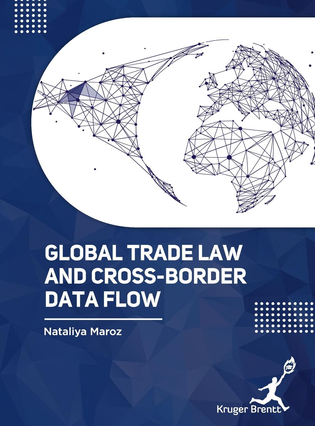 Vorderes Coverbild Global Trade Law and Cross Border Data Flow