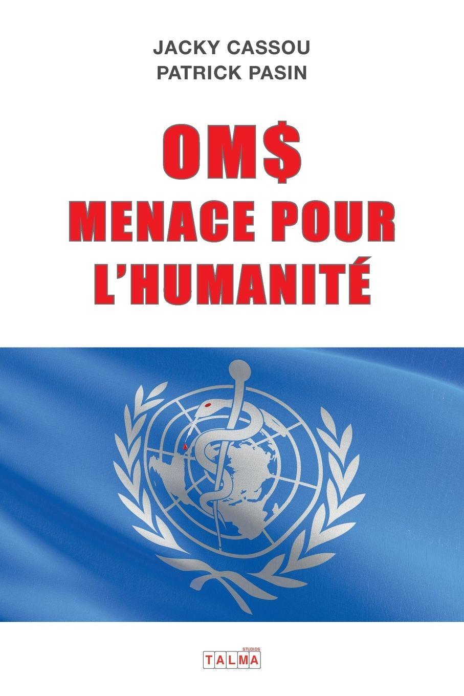 Vorderes Coverbild OMS, MENACE POUR L'HUMANITE
