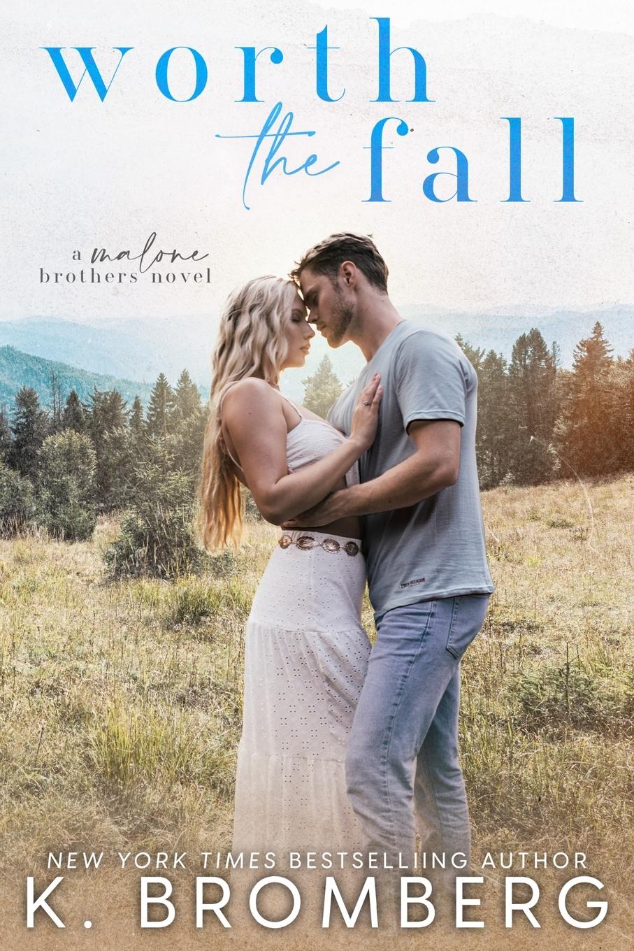Vorderes Coverbild Worth the Fall (The Malone Brothers)
