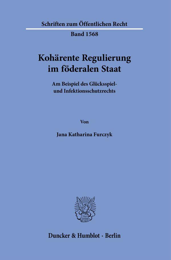 Vorderes Coverbild Kohärente Regulierung im föderalen Staat