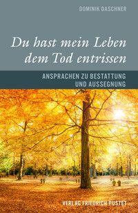 Vorderes Coverbild Du hast mein Leben dem Tod entrissen