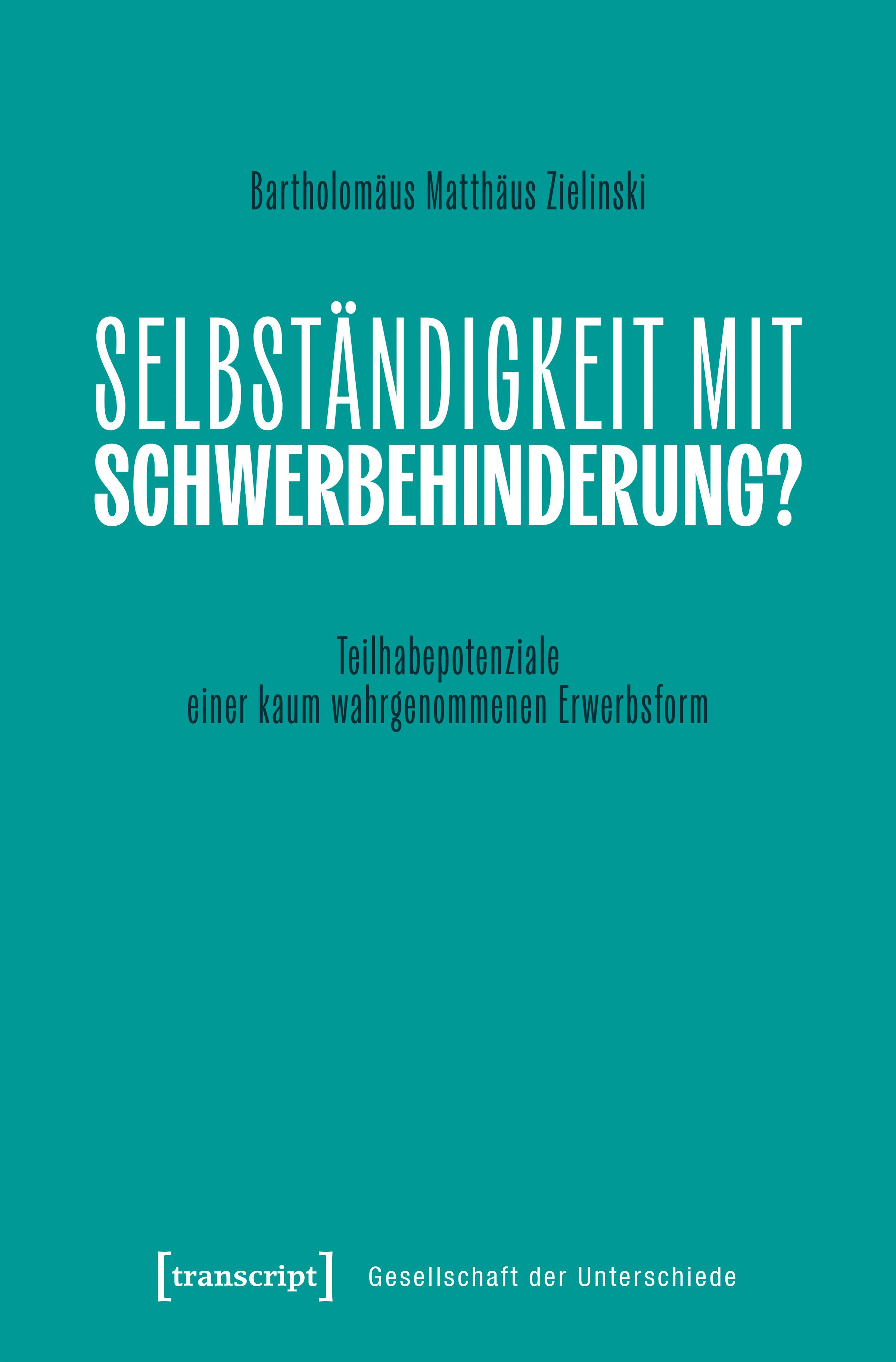 Vorderes Coverbild Selbständigkeit mit Schwerbehinderung?