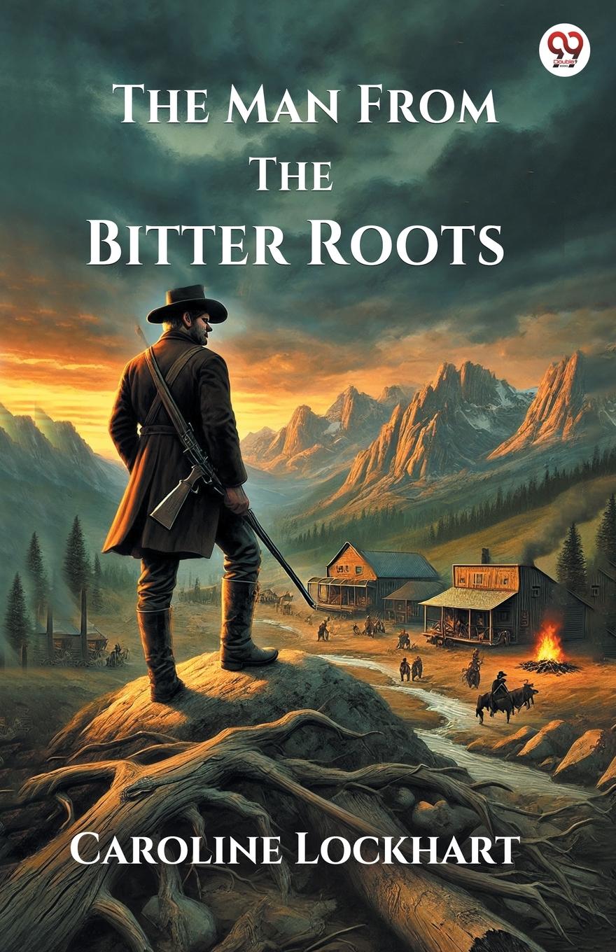 Vorderes Coverbild The Man From The Bitter Roots