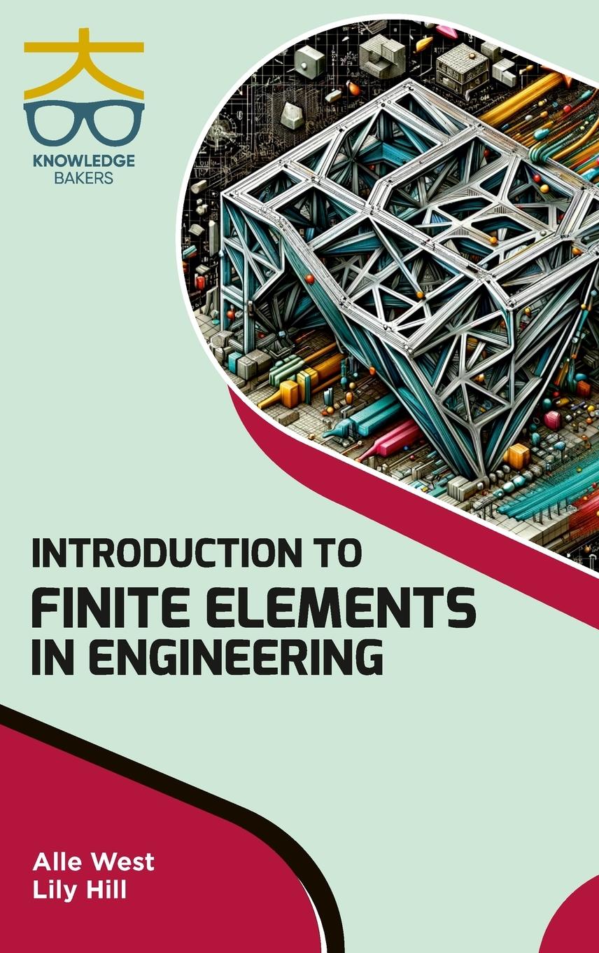 Vorderes Coverbild Introduction to Finite Elements in Engineering