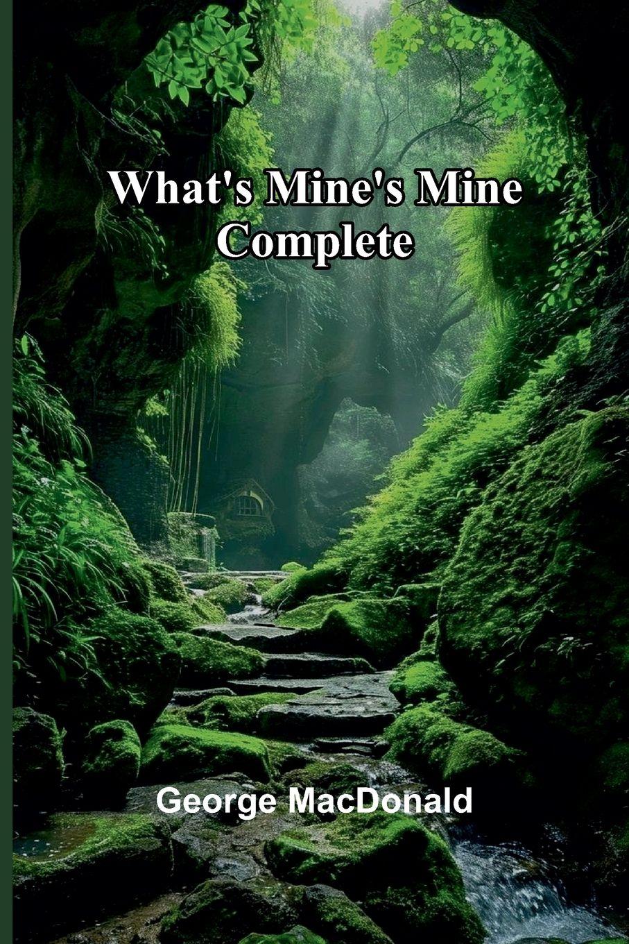 Vorderes Coverbild What'S Mine'S Mine   Complete
