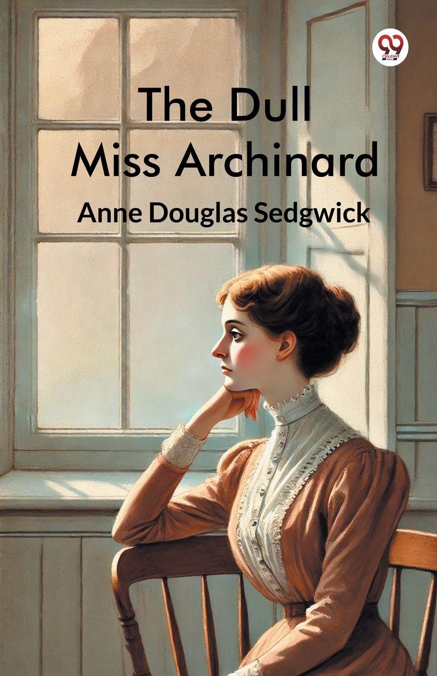 Vorderes Coverbild The Dull Miss Archinard