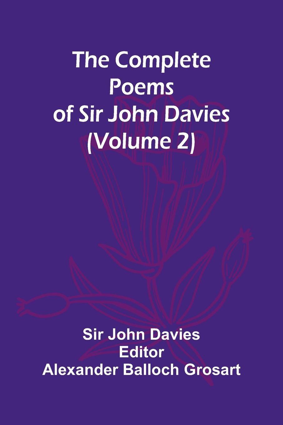 Vorderes Coverbild The Complete Poems Of Sir John Davies (Volume 2)