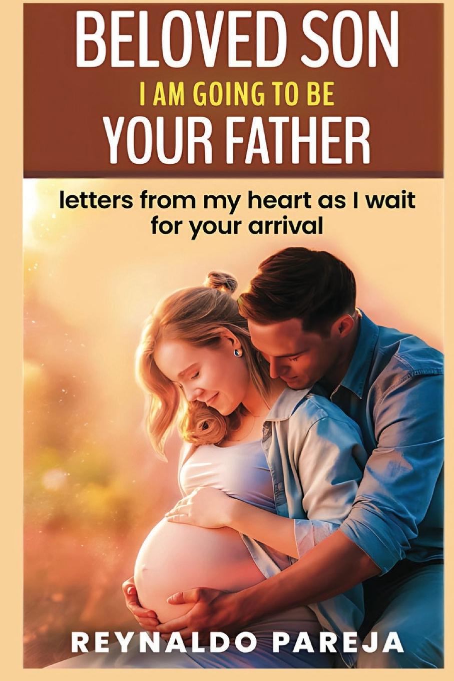 Vorderes Coverbild Beloved son, I am going to be your Father