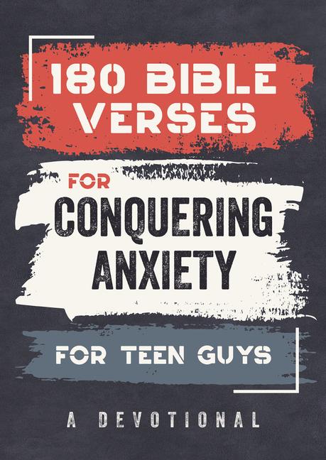 Vorderes Coverbild 180 Bible Verses for Conquering Anxiety for Teen Guys