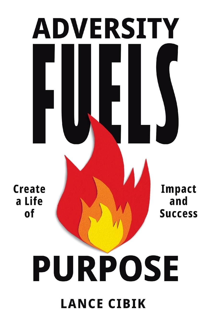 Vorderes Coverbild Adversity Fuels Purpose