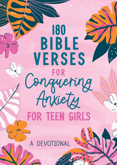 Vorderes Coverbild 180 Bible Verses for Conquering Anxiety for Teen Girls