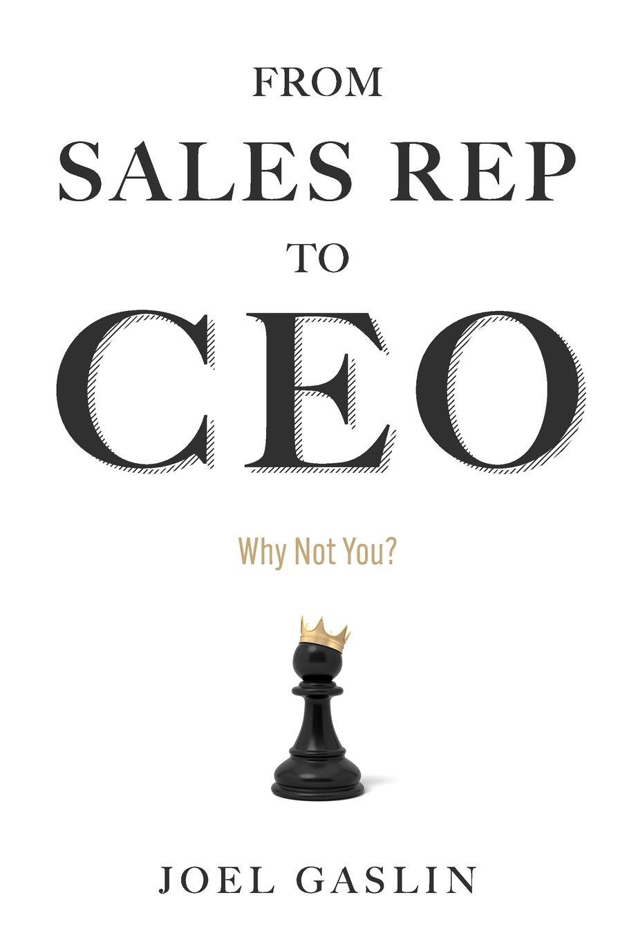 Vorderes Coverbild From Sales Rep to CEO