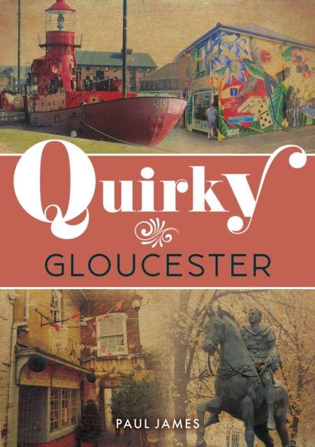 Vorderes Coverbild Quirky Gloucester