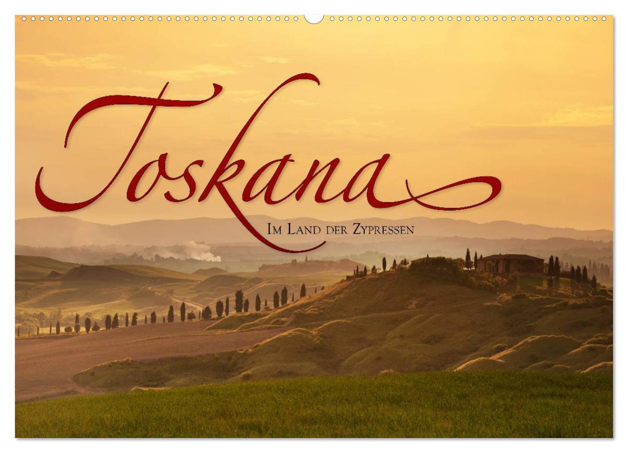 Vorderes Coverbild TOSKANA Im Land der Zypressen (Wandkalender 2026 DIN A2 quer), CALVENDO Monatskalender