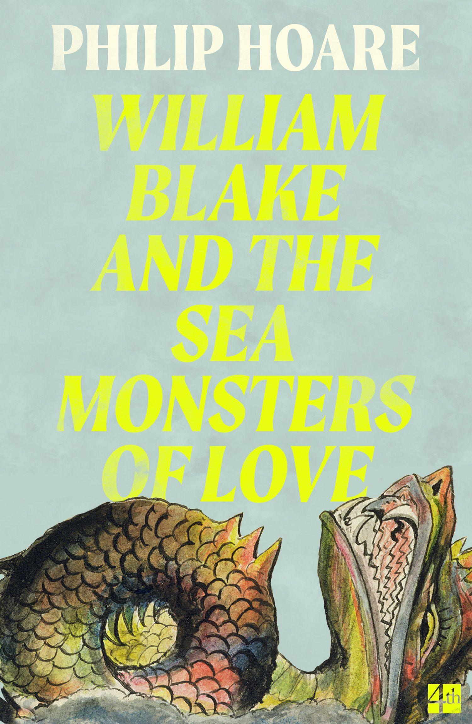 Vorderes Coverbild William Blake and The Sea Monsters of Love