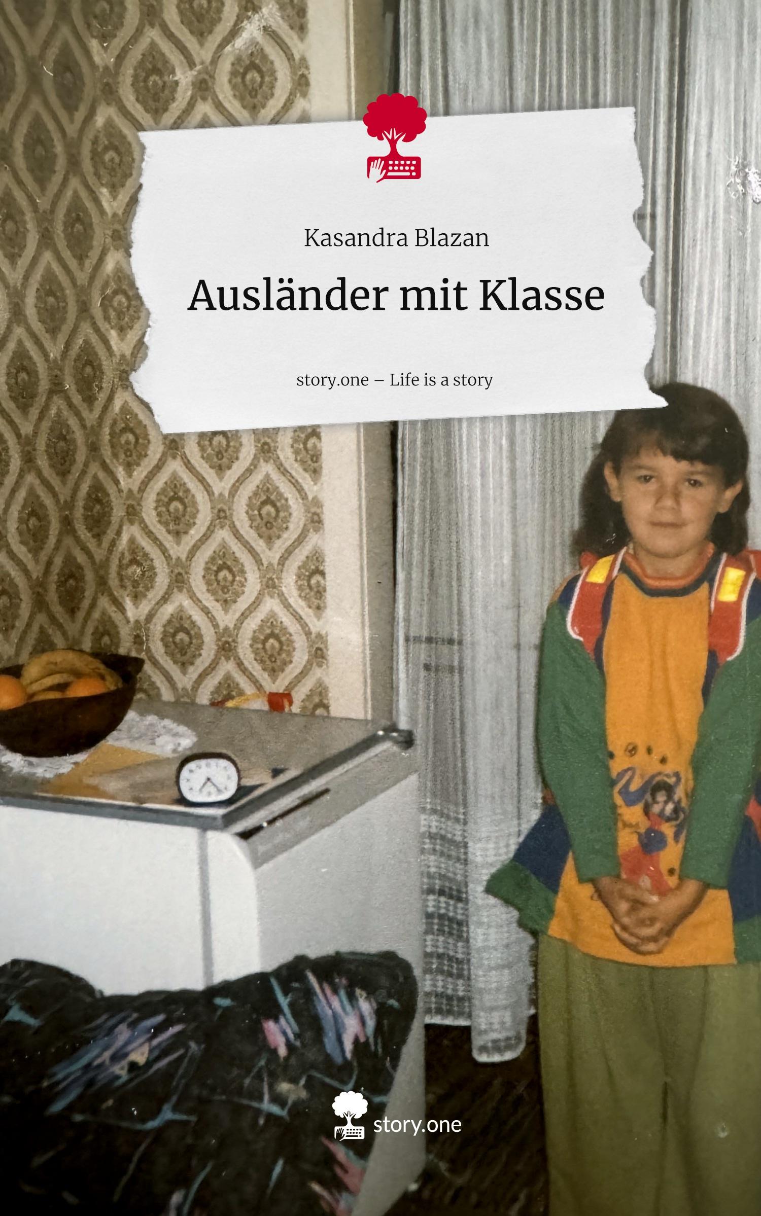 Vorderes Coverbild Ausländer mit Klasse. Life is a Story - story.one