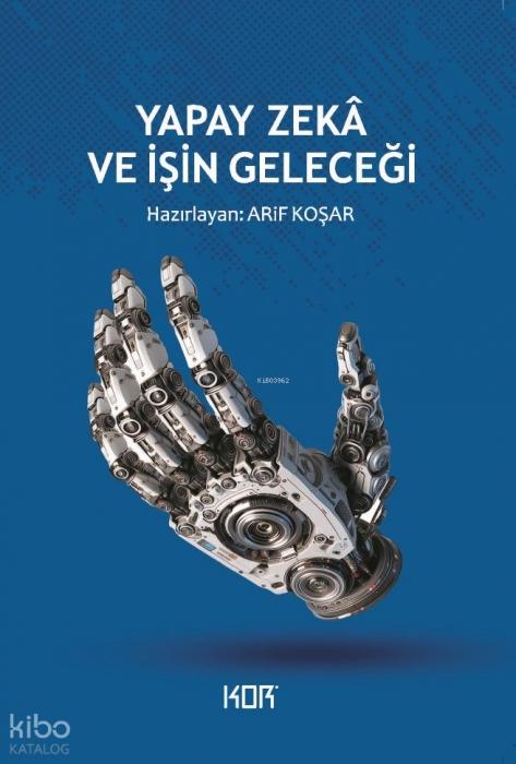 Vorderes Coverbild Yapay Zeka ve Isin Gelecegi