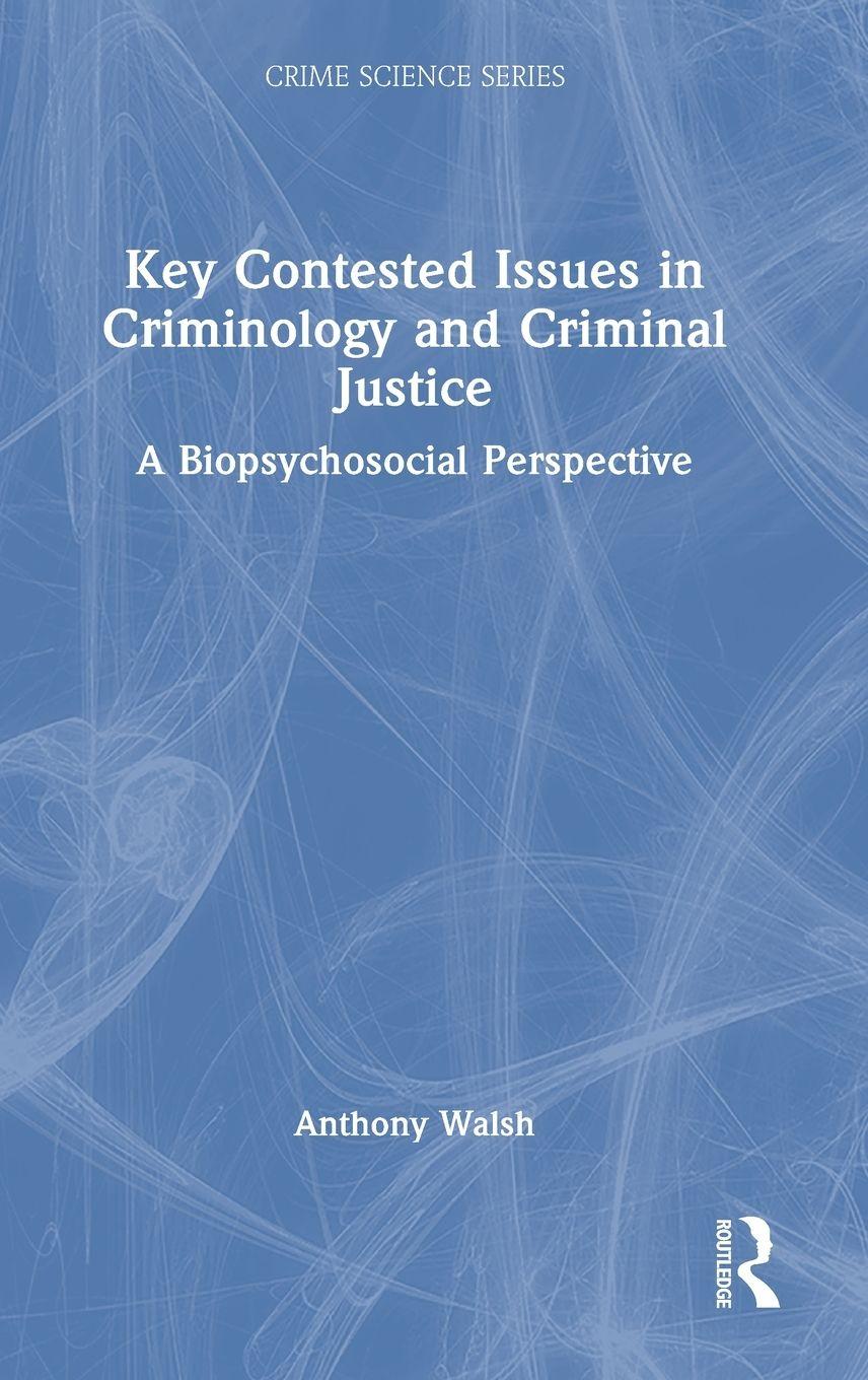 Vorderes Coverbild Key Contested Issues in Criminology and Criminal Justice