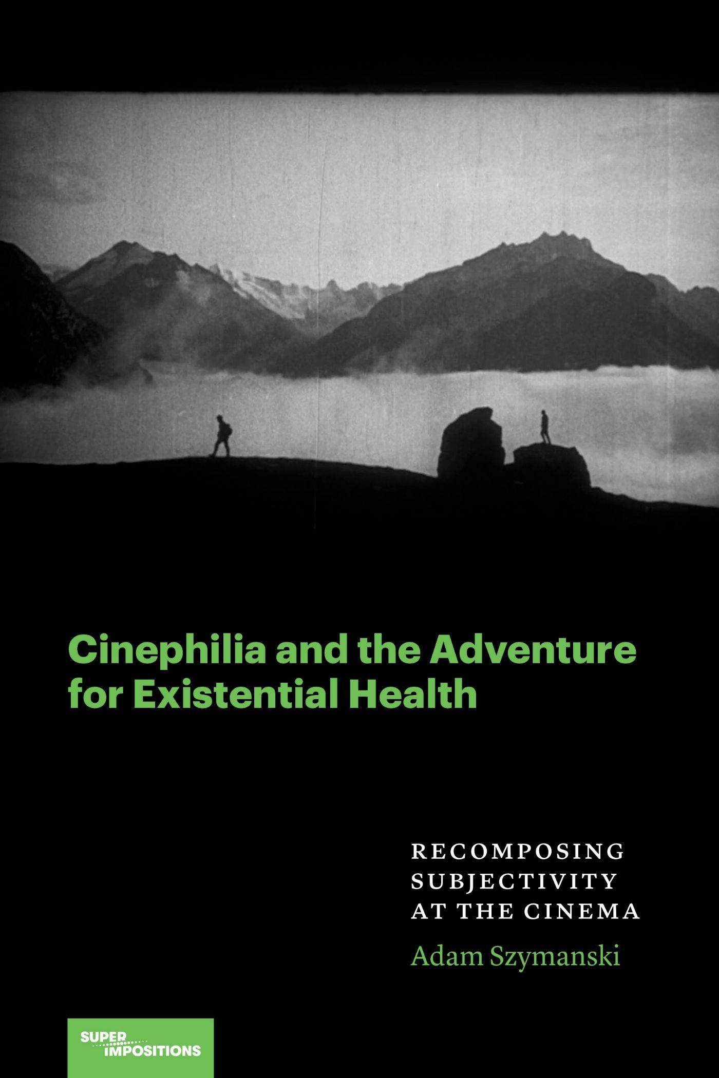 Vorderes Coverbild Cinephilia and the Adventure for Existential Health