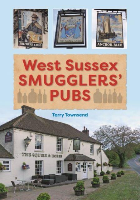 Vorderes Coverbild West Sussex Smugglers' Pubs