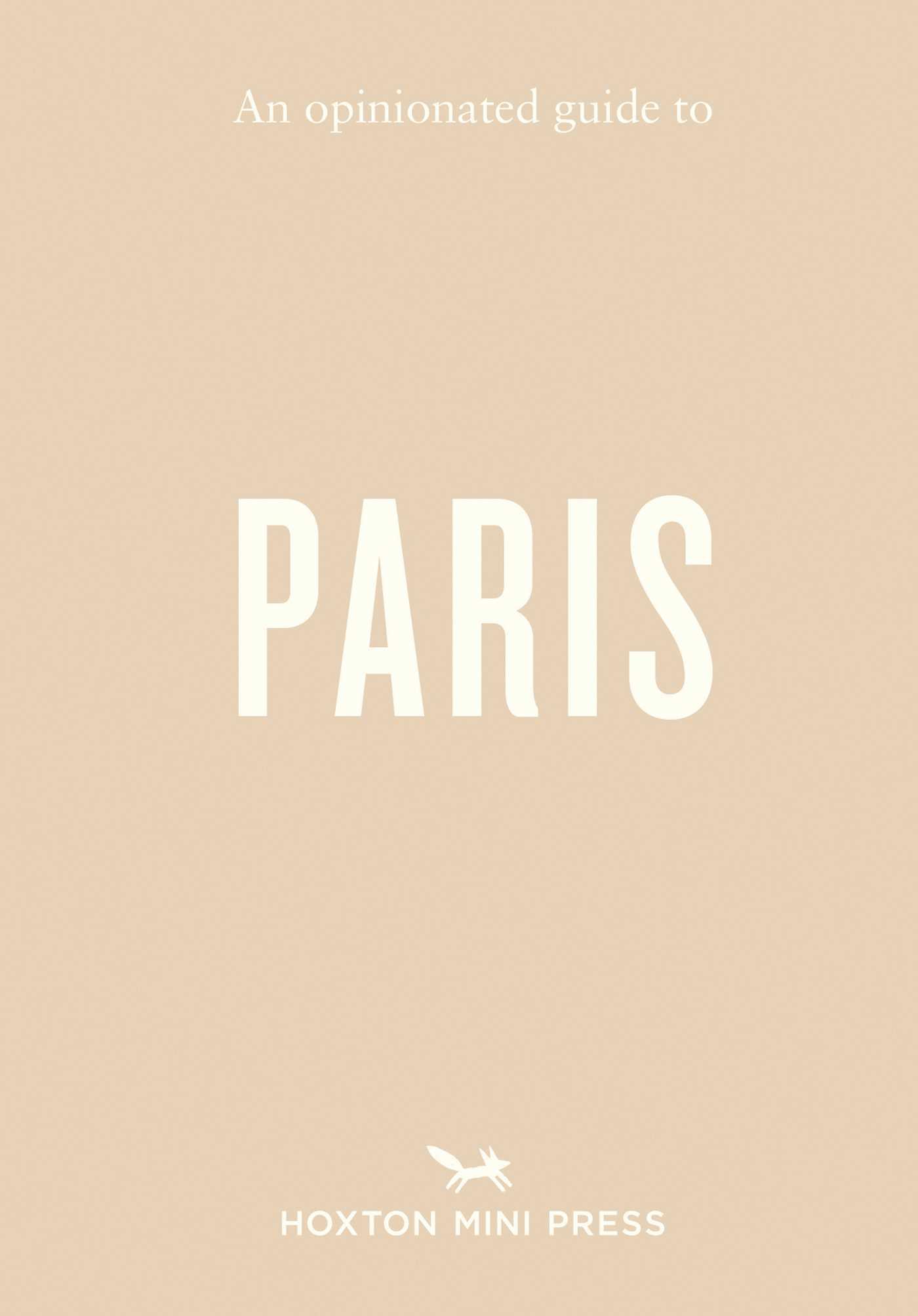 Vorderes Coverbild An Opinionated Guide to Paris