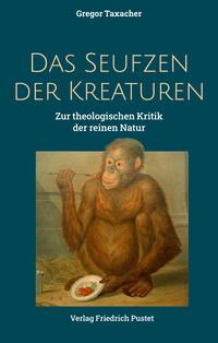 Vorderes Coverbild Das Seufzen der Kreaturen