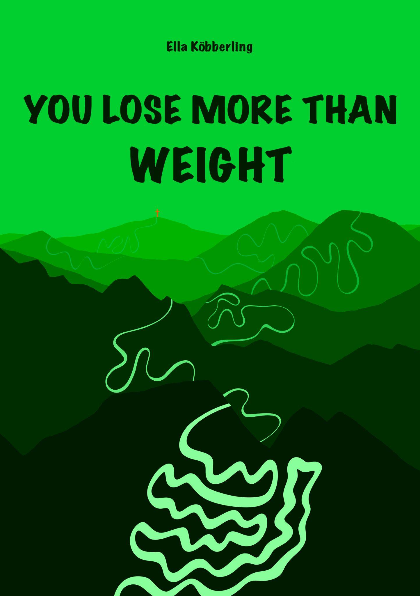 Vorderes Coverbild YOU LOSE MORE THAN WEIGHT