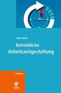 Vorderes Coverbild Betriebliche Arbeitszeitgestaltung