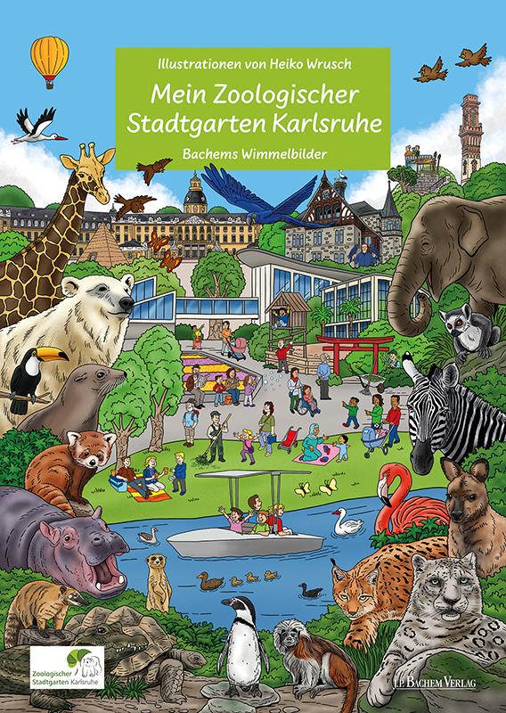 Vorderes Coverbild Mein Zoologischer Stadtgarten Karlsruhe
