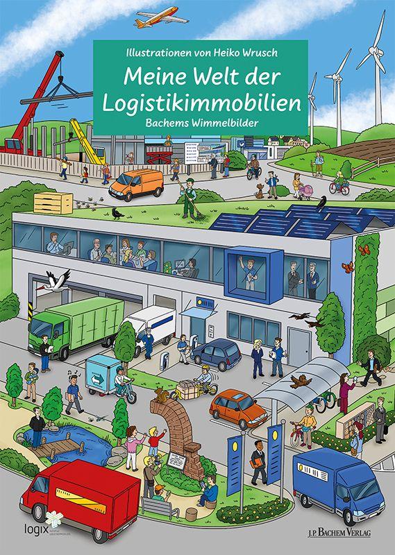 Vorderes Coverbild Meine Welt der Logistikimmobilien