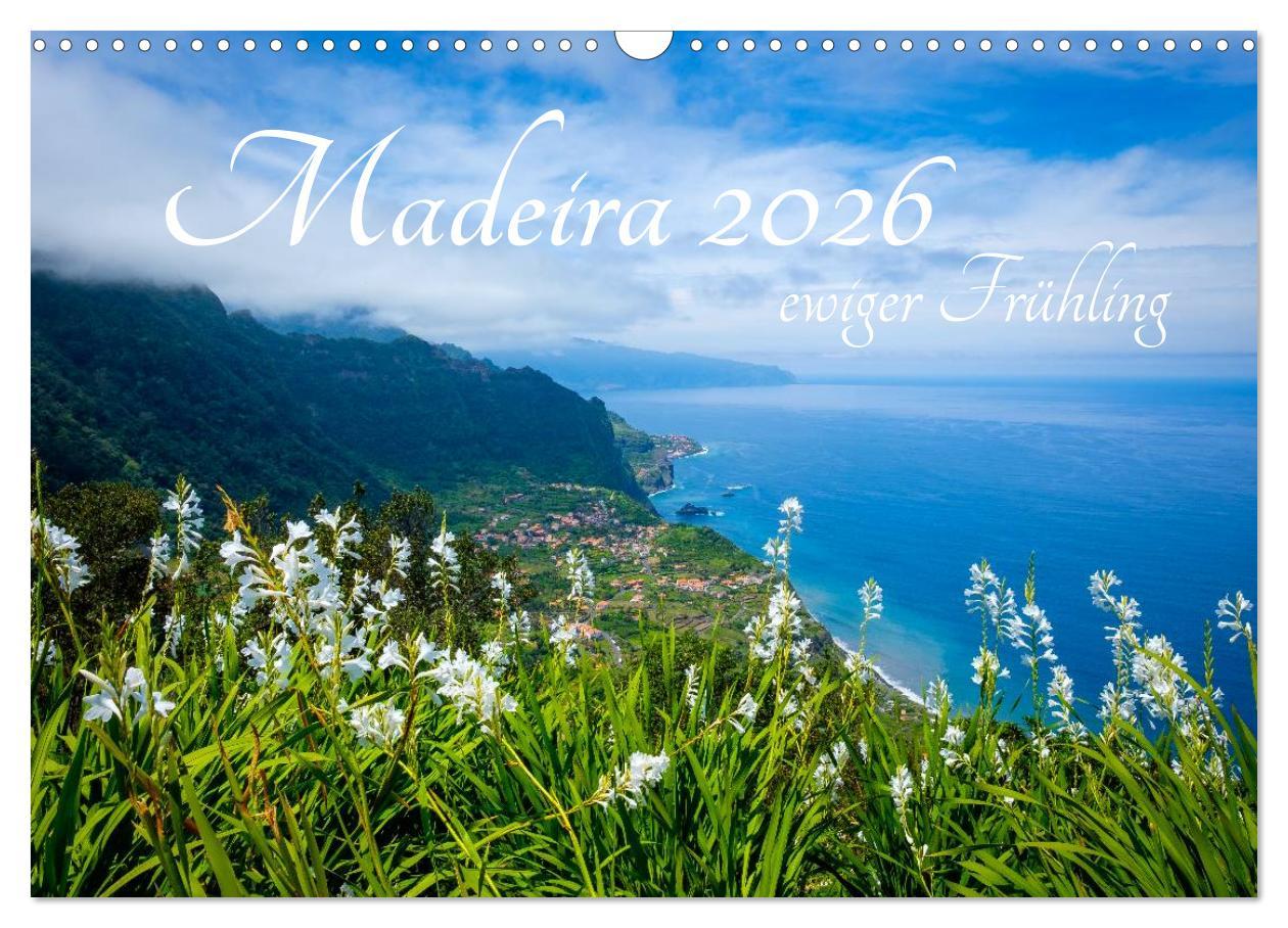 Vorderes Coverbild Madeira - ewiger Frühling (Wandkalender 2026 DIN A3 quer), CALVENDO Monatskalender
