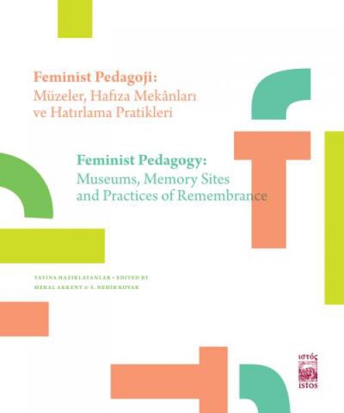 Vorderes Coverbild Feminist Pedagoji Müzeler Hafiza Mekanlari ve Hatirlama Pratikleri