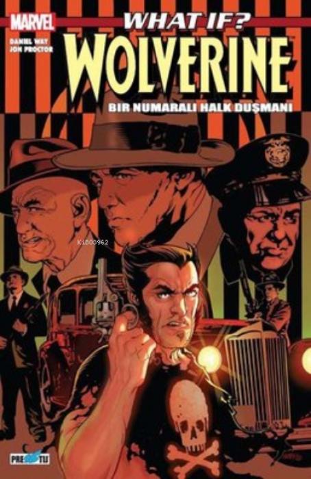 Vorderes Coverbild What If Wolverine Bir Numarali Halk Düsmani