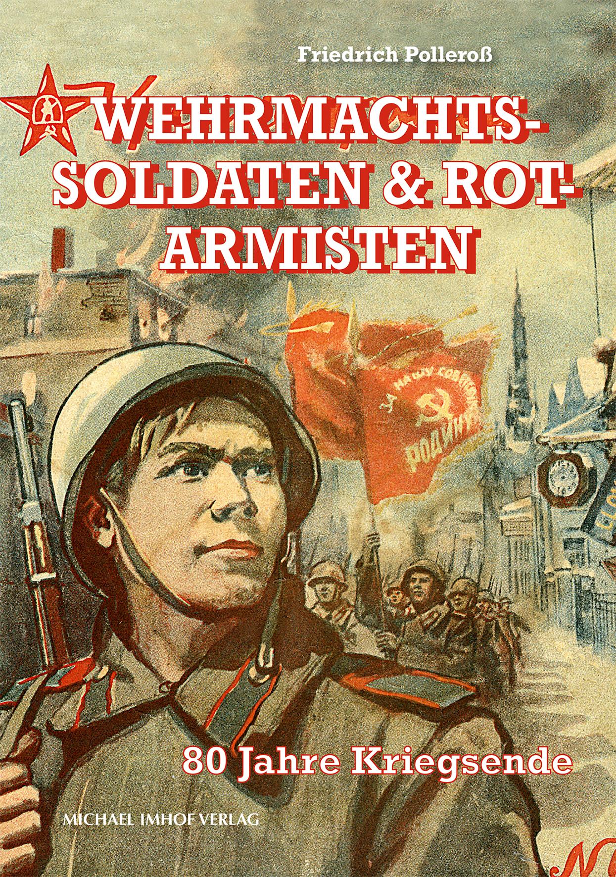 Vorderes Coverbild Wehrmachtssoldaten & Rotarmisten