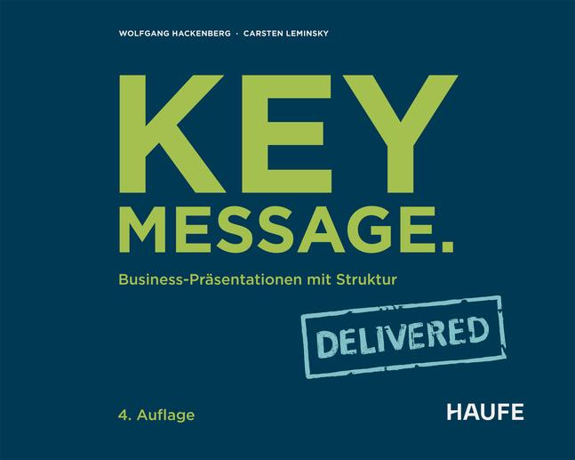Vorderes Coverbild Key Message. Delivered